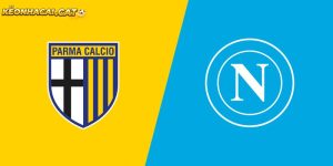 Soi kèo Parma vs Napoli